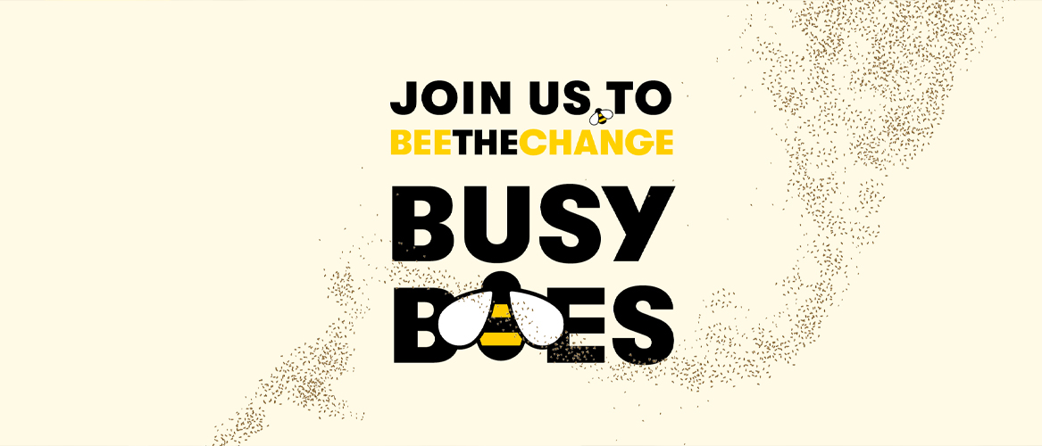 Bee the change